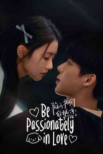 Be Passionately in Love poster