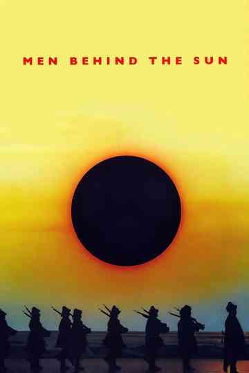 Men Behind the Sun Poster