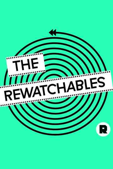 The Rewatchables Poster