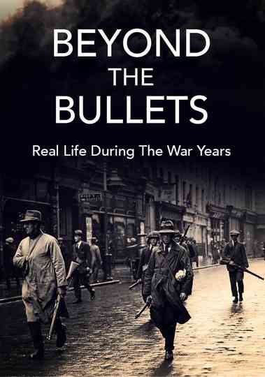 Beyond the Bullets: Real Life During the Civil War Poster