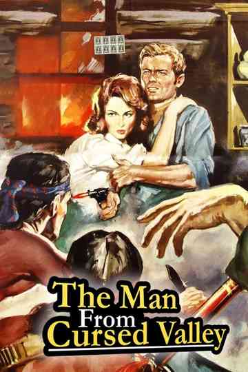 Man of the Cursed Valley Poster