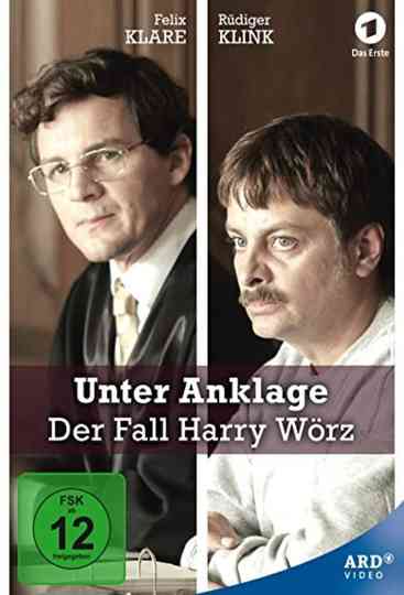 Unter Anklage: Der Fall Harry Wörz Poster