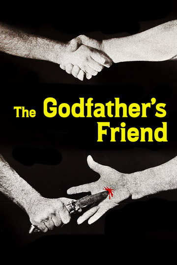 The Godfather's Friend Poster