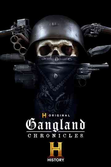 Gangland Chronicles Poster