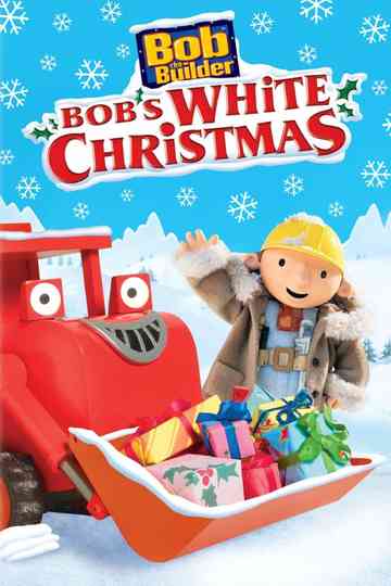 Bob the Builder Bobs White Christmas Poster