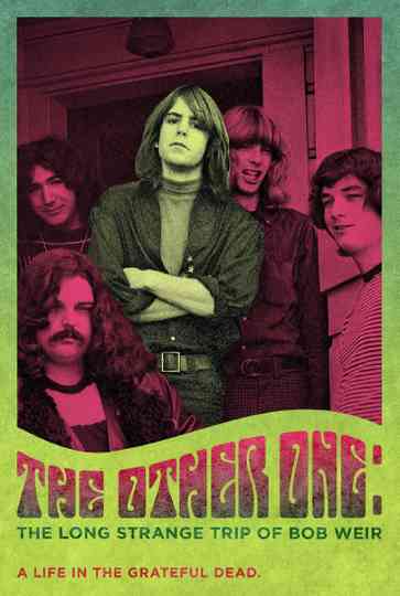 The Other One: The Long, Strange Trip of Bob Weir poster