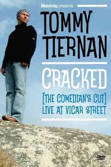 Tommy Tiernan Cracked The Comedians Cut Poster