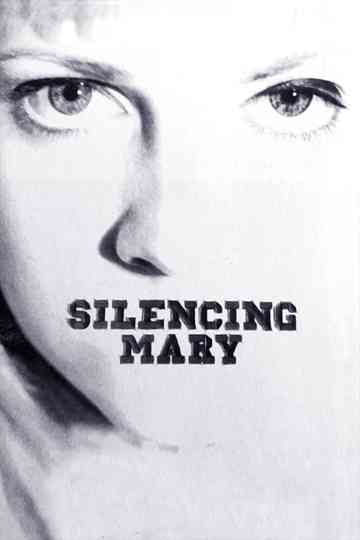 Silencing Mary Poster
