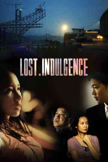 Lost Indulgence Poster