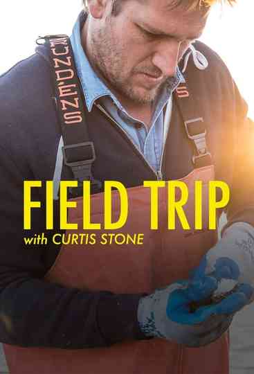 Field Trip with Curtis Stone Poster