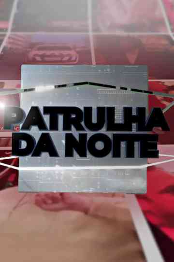Patrulha da Noite Poster