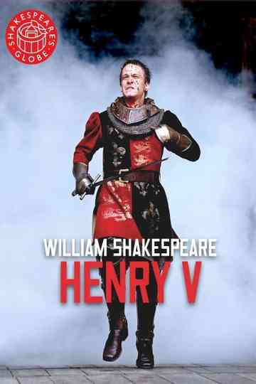 Henry V - Live at Shakespeare's Globe Poster
