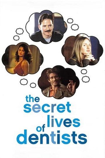 The Secret Lives of Dentists Poster