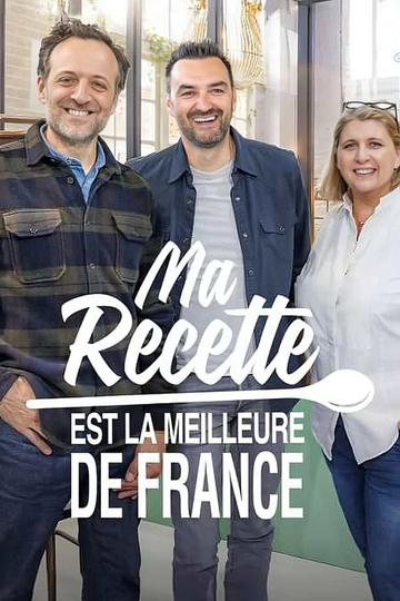 Ma recette est la meilleure de France