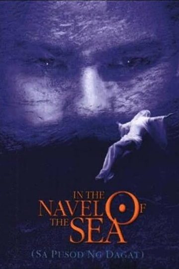 In the Navel of the Sea Poster