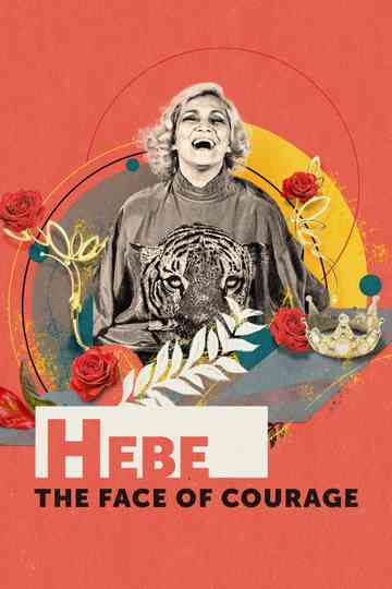 Hebe: The Face of Courage Poster