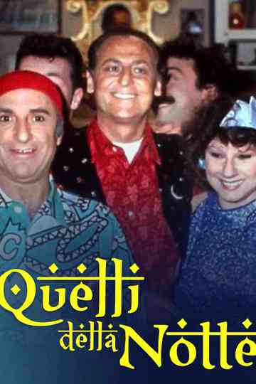 Quelli della notte Poster