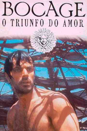 Bocage, the Triumph of Love Poster