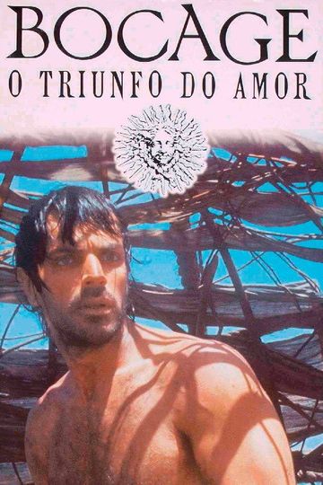 Bocage, the Triumph of Love