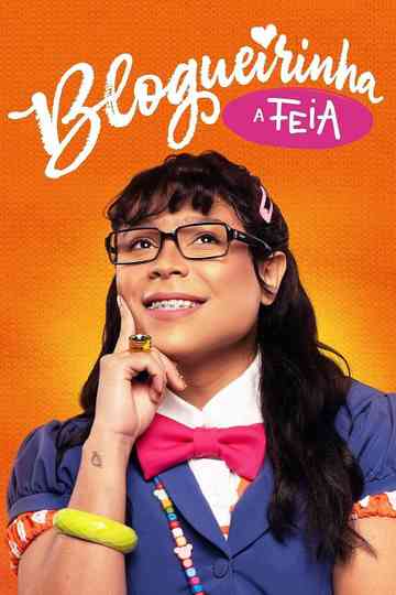Blogueirinha, A Feia Poster