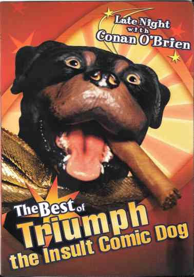 Late Night with Conan OBrien The Best of Triumph the Insult Comic Dog Poster