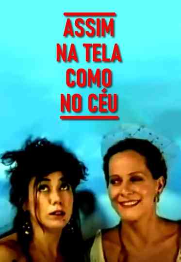 Assim na Tela Como no Céu Poster