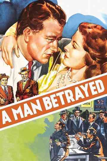 A Man Betrayed Poster
