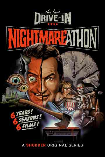 The Last Drive-In with Joe Bob Briggs: Nightmareathon Poster