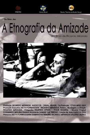 A Etnografia Da Amizade Poster
