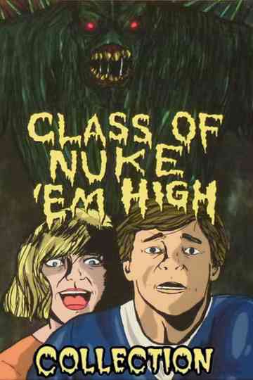 Class of Nuke 'Em High Collection Poster