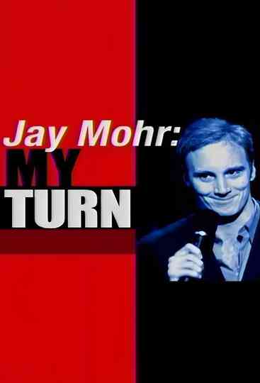 Jay Mohr My Turn Poster