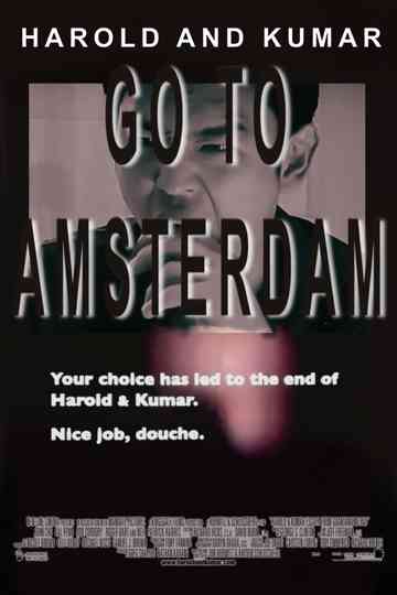 Harold & Kumar Go to Amsterdam Poster