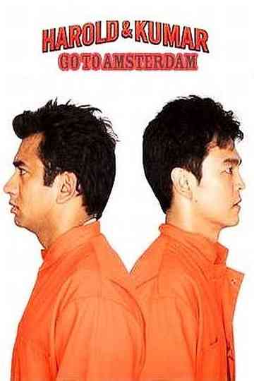Harold  Kumar Go to Amsterdam