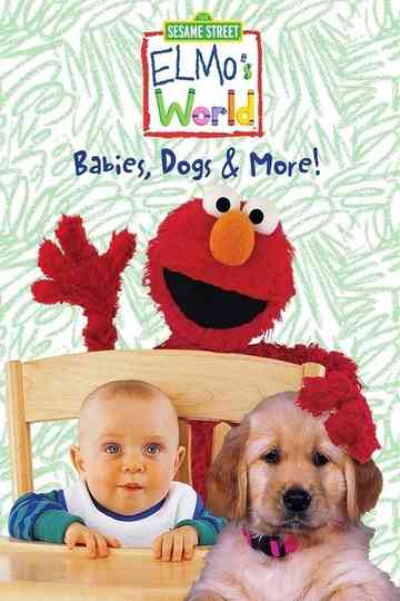 Sesame Street: Elmo's World: Babies, Dogs & More! Poster