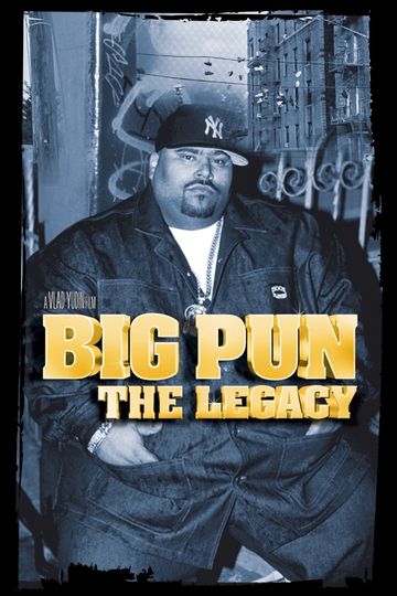 Big Pun The Legacy
