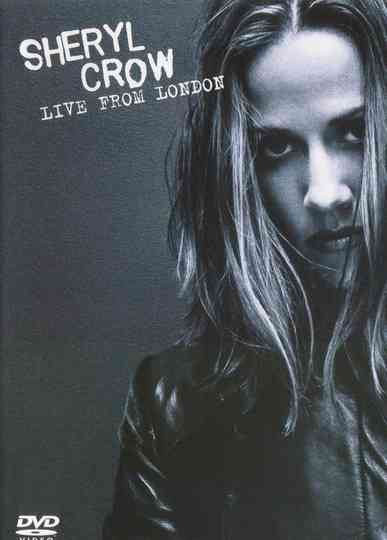Sheryl Crow Live from London Poster