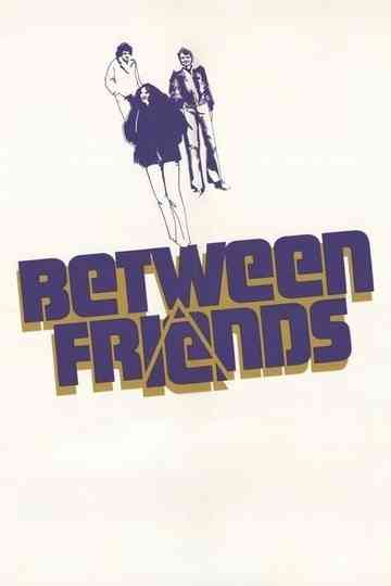 Between Friends Poster