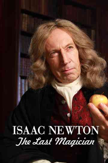 Isaac Newton: The Last Magician Poster