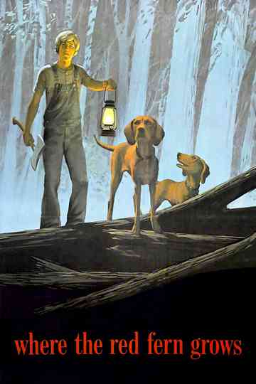 Where the Red Fern Grows Poster