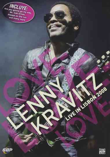 Lenny Kravitz  Love Love Love  Live In Lisbon Poster