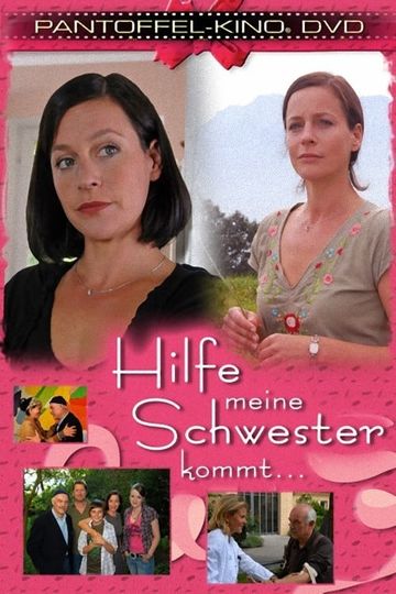 Hilfe meine Schwester kommt