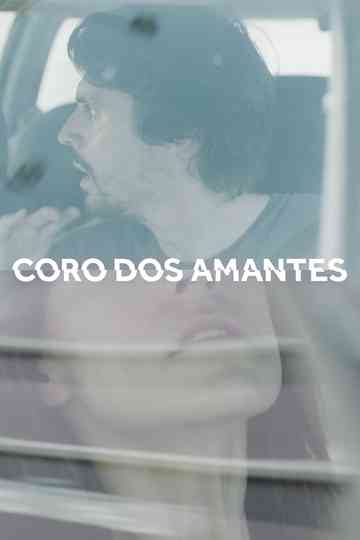 Coro dos Amantes Poster