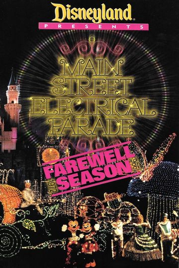 Disney Presents Main Street Electrical Parade  Farewell Season