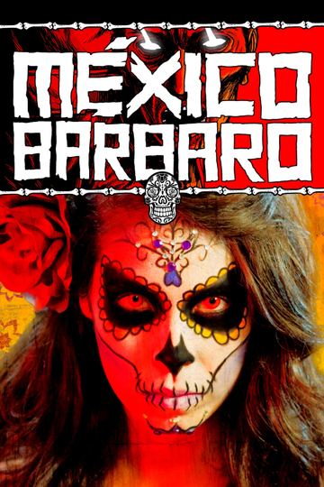 Barbarous Mexico Poster