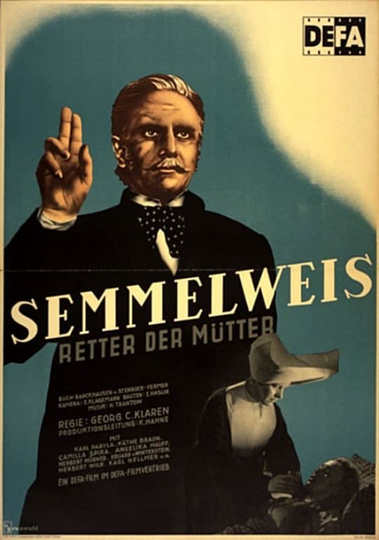 Semmelweis  Retter der Mütter