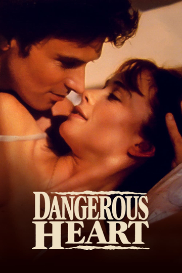 Dangerous Heart Poster