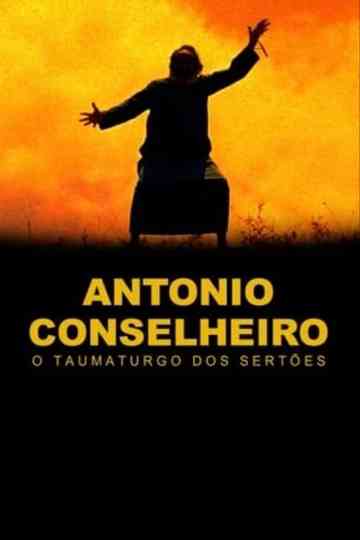Antônio Conselheiro O Taumaturgo dos Sertões Poster