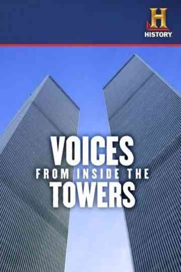Voices From Inside The Towers Poster