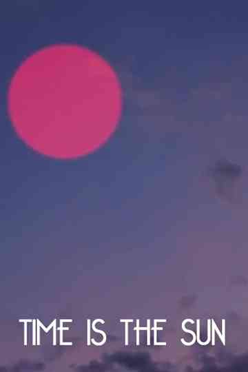 Time is the sun Poster