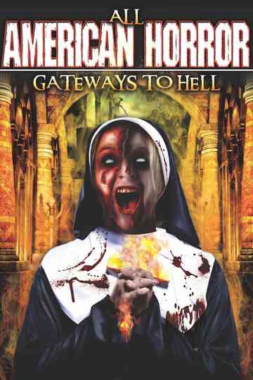 All American Horror Gateway to Hell Poster